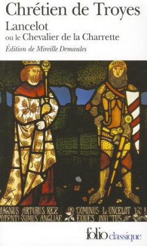 Könyv Lancelot ou Le chevalier de la charrette Troyes Chretien