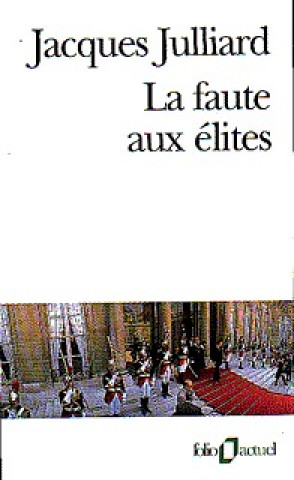 Carte Faute Aux Elites J. Julliard