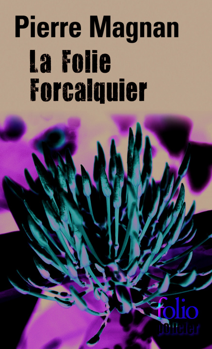 Книга Folie Forcalquier Pierre Magnan