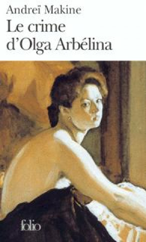 Buch Crime D Olga Arbelina Andrei Makine