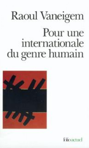 Carte Pour Une Interna Du Genre Raoul Vaneigem