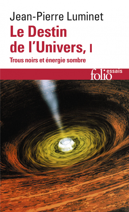 Kniha Destin de L Univers Jean-Pi Luminet