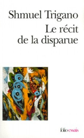 Buch Recit de La Disparue Shmuel Trigano