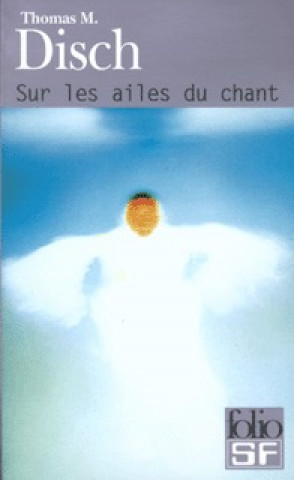 Kniha Sur Les Ailes Du Chant Thomas Disch