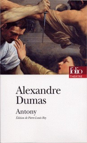 Buch Antony Alexandre Dumas