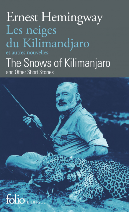 Buch Neiges Du Kili Et Au Fo Ernes Hemingway