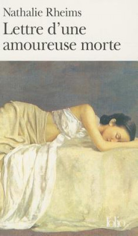 Книга Lettre D Une Amour Morte Nathalie Rheims