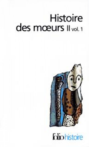 Könyv Hist Des Moeurs Gall Collectifs