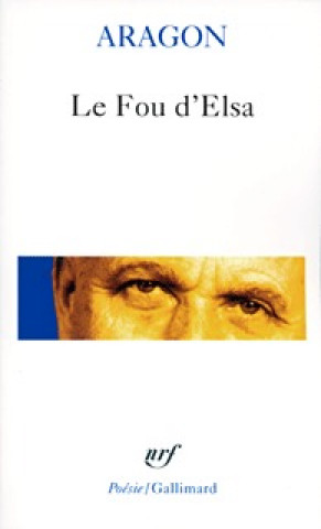 Книга Le fou d'Elsa Louis Aragon