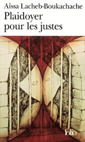 Könyv Plaidoyer Pour Les Justes Lacheb-Boukacha