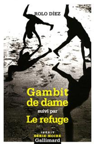 Kniha Gambit de Dame Refuge Rolo Diez
