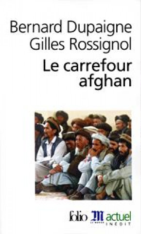 Könyv Carrefour Afghan Dupaigne/Rossig