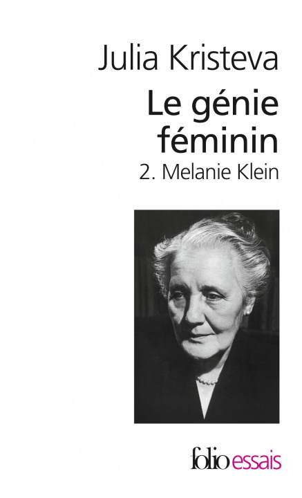 Książka Le genie feminin 2/Melanie Klein J. Kristeva