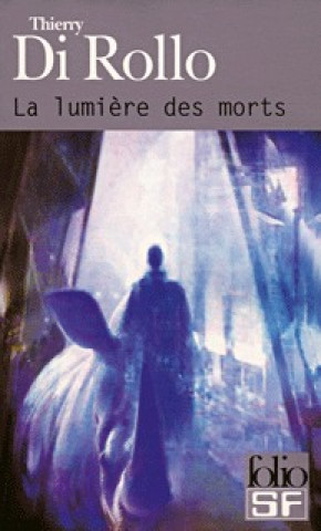 Kniha Lumiere Des Morts Rollo Di