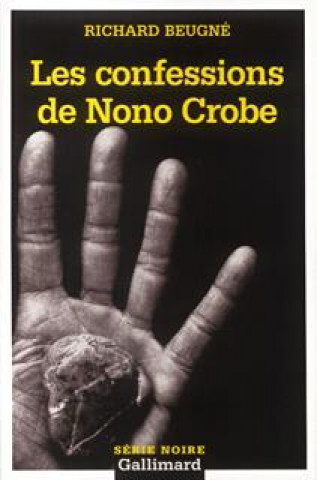 Libro Confess de Nono Crobe Richard Beugne
