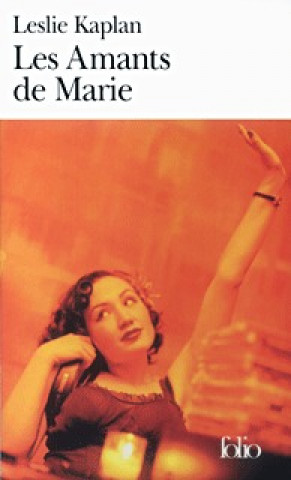 Kniha Amants de Marie Leslie Kaplan