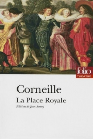 Könyv Place Royale Pierre Corneille