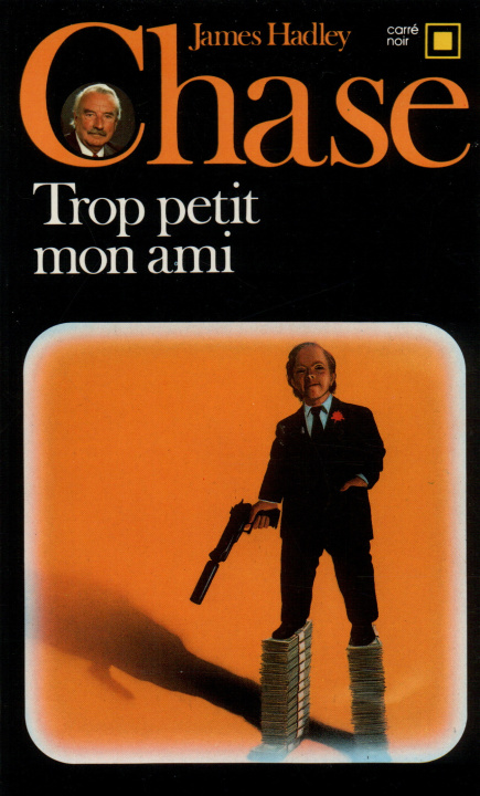 Książka Trop Petit Mon Ami J. H. Chase