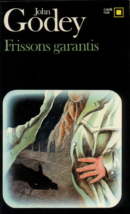 Kniha Frissons Garantis John Godey