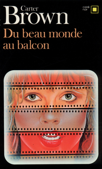 Könyv Du Beau Monde Au Balcon Carter Brown