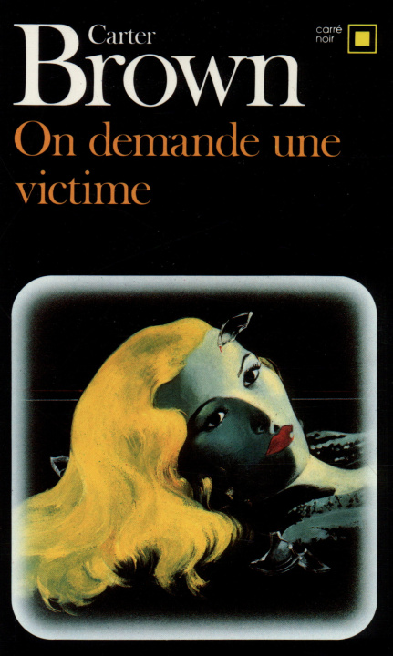 Книга On Demande Une Victime Carter Brown