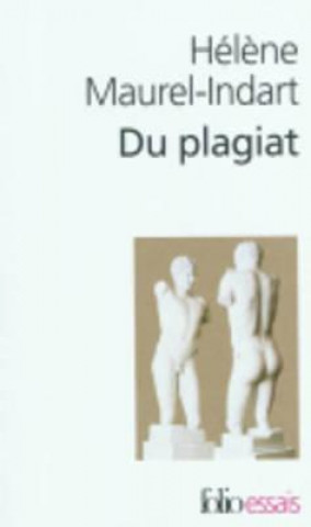 Knjiga Du Plagiat H. Maurel-Indart