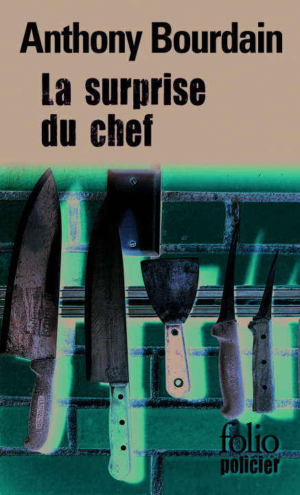 Könyv Surprise Du Chef Anthon Bourdain