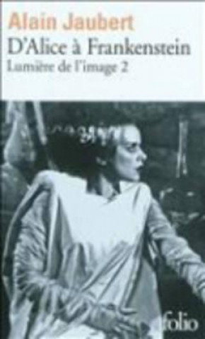 Könyv D Alice a Frankenstein Alain Jaubert