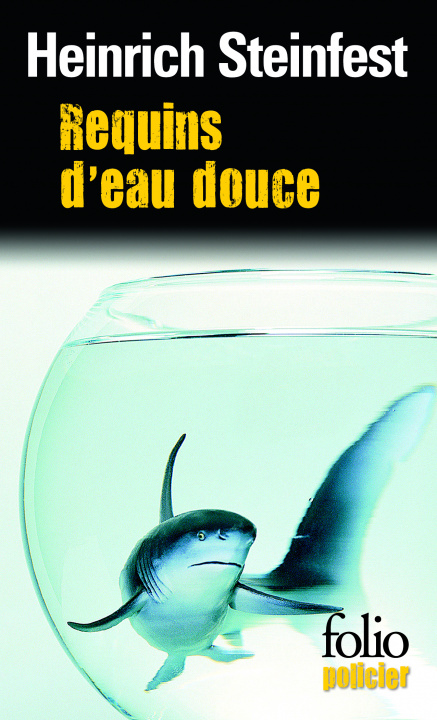 Knjiga Requins D Eau Douce Heinr Steinfest