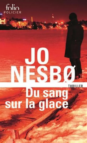 Carte Du sang sur la glace Jo Nesbo