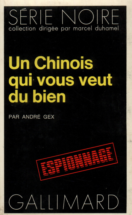 Kniha Chinois Qui Vous Veut Andre Gex
