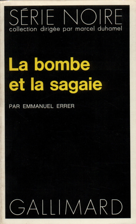 Βιβλίο Bombe Et La Sagaie Emmanuel Errer