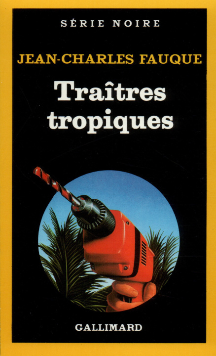 Könyv Traitres Tropiques J. C. Fauque