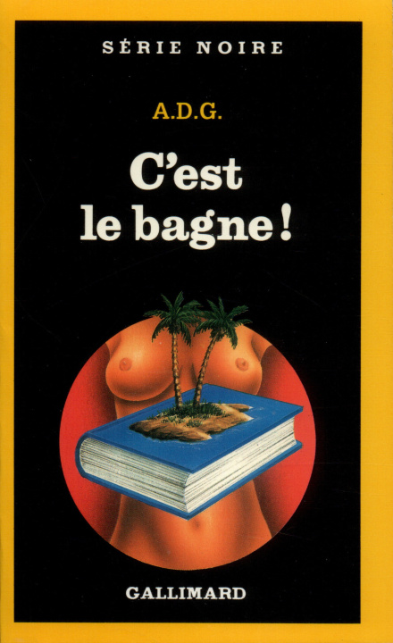 Knjiga C Est Le Bagne A D G