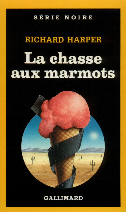 Kniha Chasse Aux Marmots Richard Harper