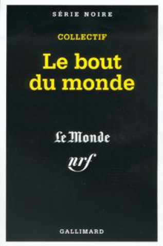 Книга Bout Du Monde Gall Collectifs