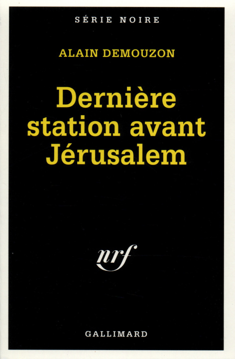 Buch Derniere Station Avant Alain Demouzon