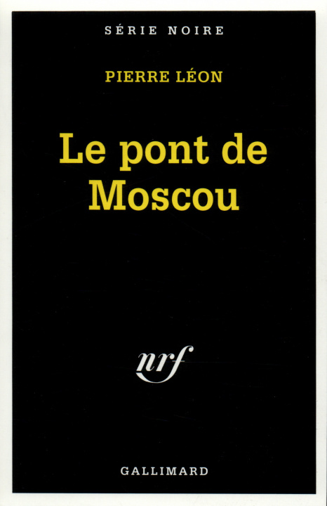 Könyv Pont de Moscou Pierre Leon