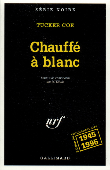 Buch Chauffe a Blanc T. Coe