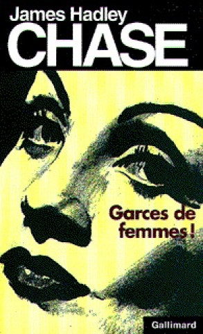 Boek Garces de Femmes J. H. Chase