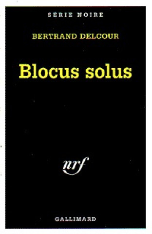 Knjiga Blocus Solus Bertran Delcour