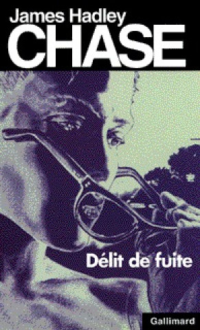 Knjiga Delit de Fuite J. H. Chase