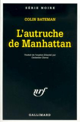 Buch Autruche de Manhattan Colin Bateman