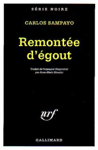 Kniha Remontee D Egout Carlos Sampayo