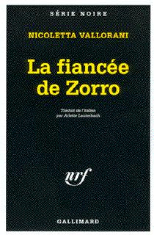 Книга Fiancee de Zorro N. Vallorani