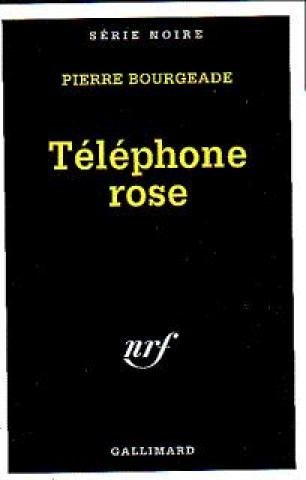 Könyv Telephone Rose Pierr Bourgeade
