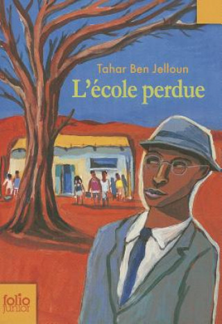 Kniha Ecole Perdue Jelloun Ben