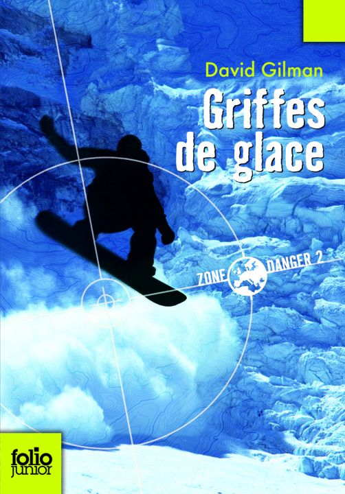 Kniha Griffes de Glace David Gilman