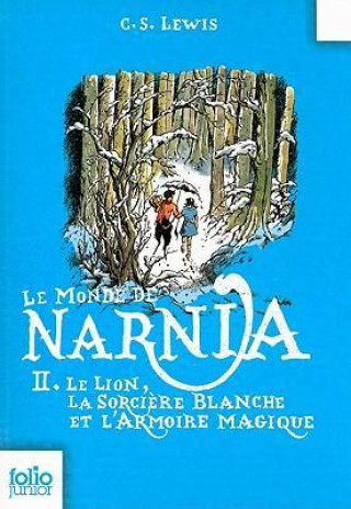 Kniha Le Monde de Narnia: Le Lion, La Sorciere Blanche Et L'Armoire Magique C. S. Lewis