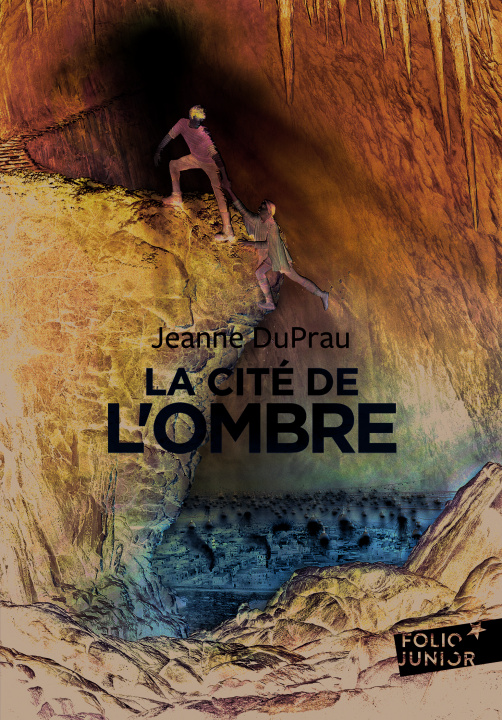 Kniha Cite de L Ombre Jeanne Du Prau